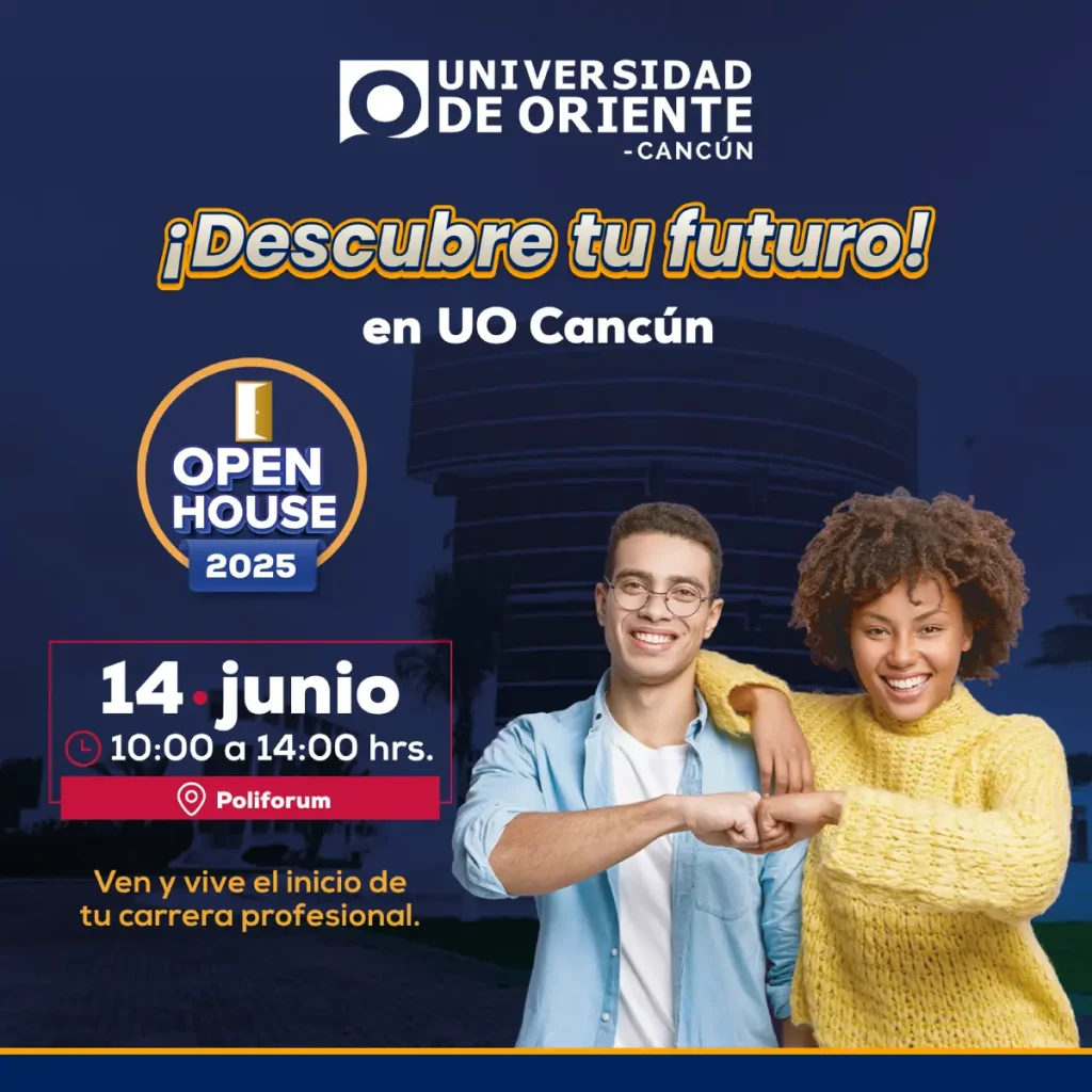Open House 2025 Universidad de Oriente Cancún