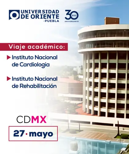 Viaje Académico Universidad de Oriente Puebla Movil