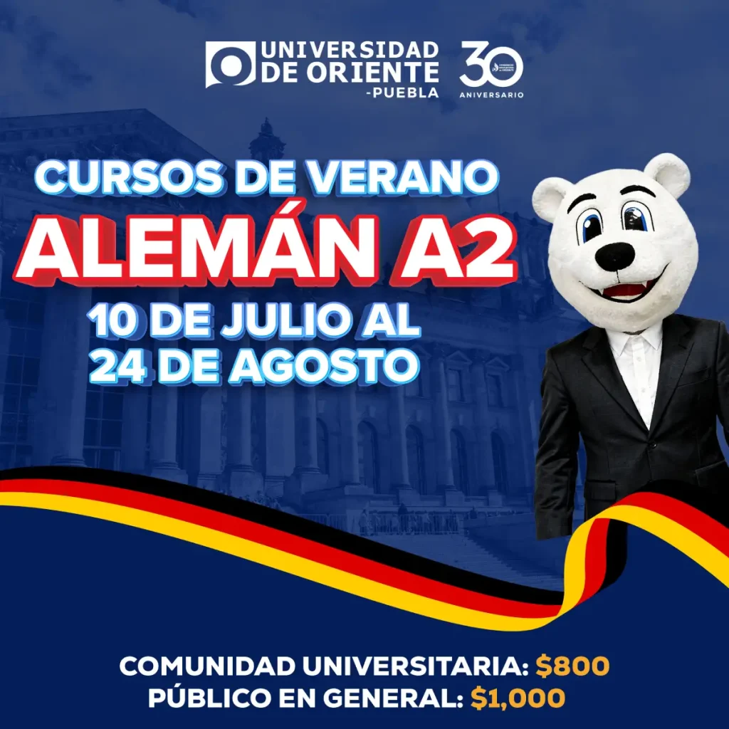 Curso de verano de Alemán A2 en Universidad de Oriente Puebla, del 10 de julio al 24 de agosto de 2026